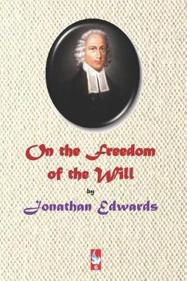 Cover of On the Freedom of the Will