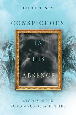 Cover of Conspicuous in His Absence