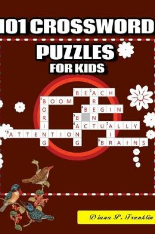 Cover of 101 Crossword Puzzles for Kids