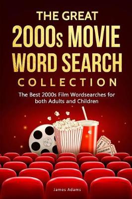 Book cover for The Great 2000s Movie Word Search Collection