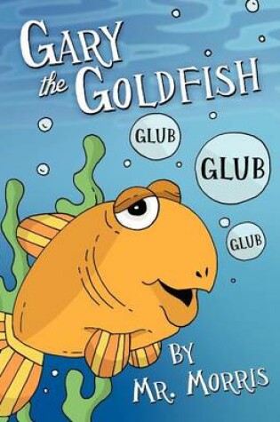 Cover of Gary the Goldfish