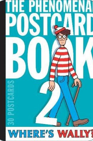 Cover of Where's Wally? The Phenomenal Postcard Book Two