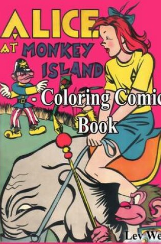 Cover of Alice At Monkey Island - Coloring Comic Book