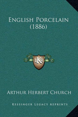 Cover of English Porcelain (1886)