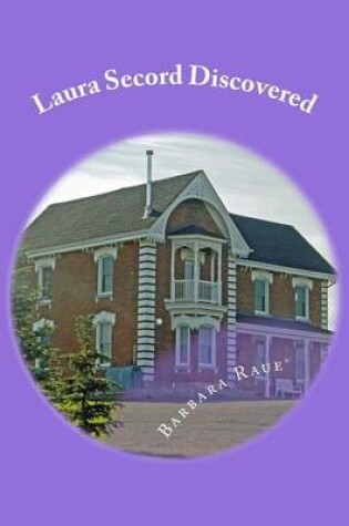 Cover of Laura Secord Discovered