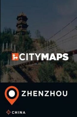 Cover of City Maps Zhenzhou China