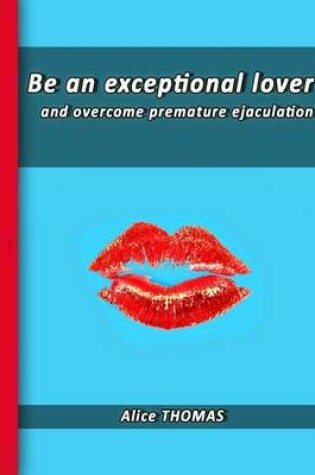 Cover of Be an exceptional lover