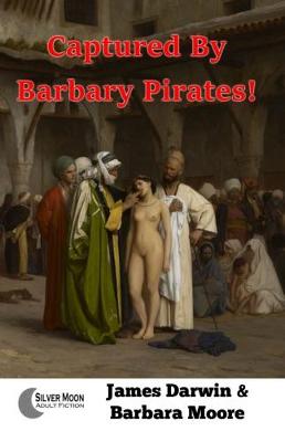 Book cover for Captured By Barbary Pirates!