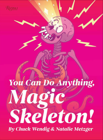Book cover for You Can Do Anything, Magic Skeleton!