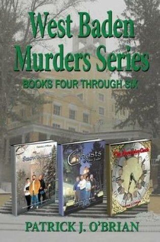 Cover of West Baden Murders Series Books Four Through Six