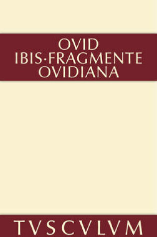 Cover of Ibis. Fragmente. Ovidiana