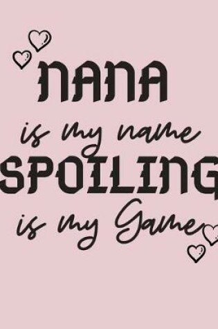 Cover of NANA is my name SPOILING is my game
