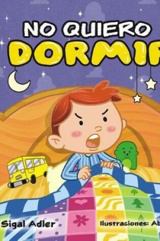 Cover of No Quiero Dormir