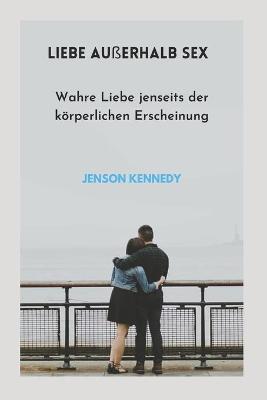 Book cover for Liebe Ausserhalb Sex