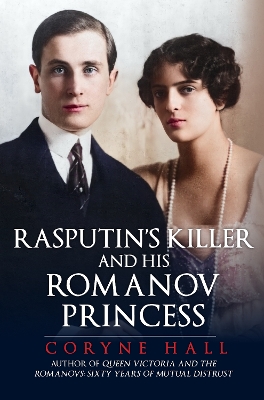 Book cover for Rasputin's Killer and his Romanov Princess