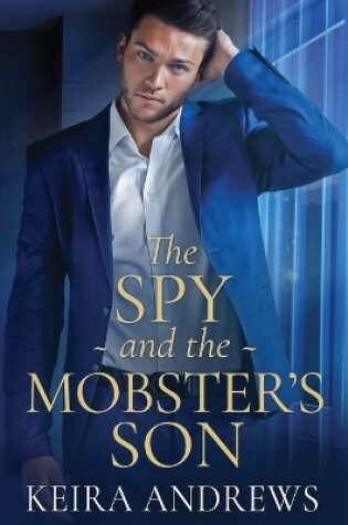 Cover of The Spy and the Mobster's Son