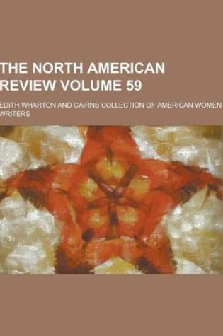 Cover of The North American Review Volume 59