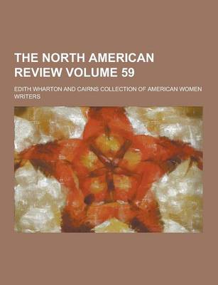 Book cover for The North American Review Volume 59