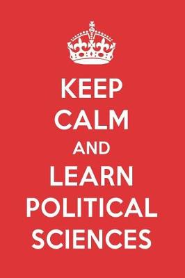 Book cover for Keep Calm and Learn Political Sciences