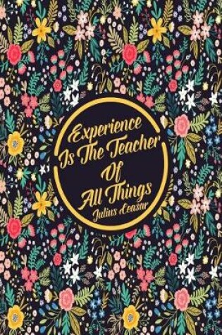Cover of Experience Is the Teacher of All Things