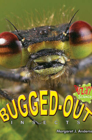Cover of Bugged-Out Insects