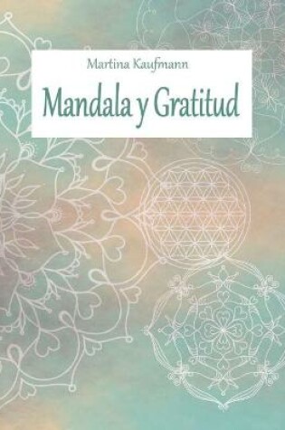 Cover of Mandala y Gratitud