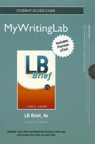 Cover of NEW MyWritingLab with Pearson eText -- Stanalone Access Card -- for LB Brief