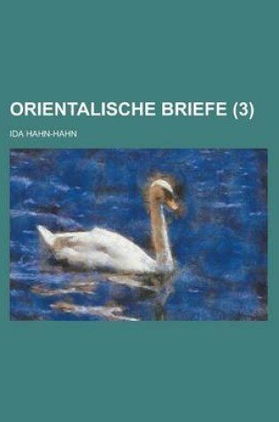 Cover of Orientalische Briefe (3)