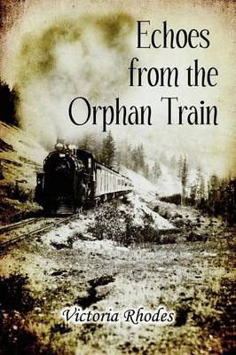 Book cover for Echoes from the Orphan Train