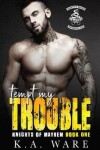 Book cover for Tempt My Trouble