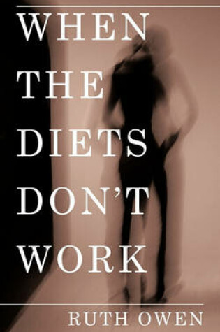 Cover of When the Diets Don't Work
