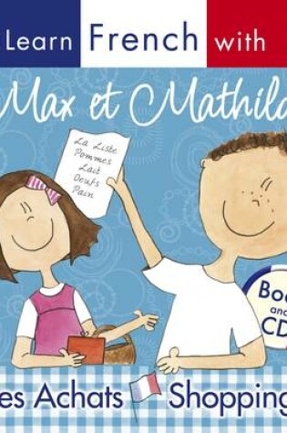 Cover of Ladybird Learn French with Max et Mathilde: Les Achats: Shopping