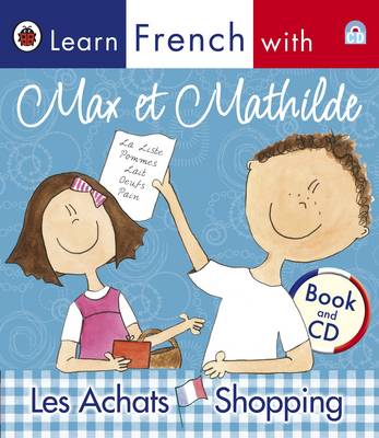 Book cover for Ladybird Learn French with Max et Mathilde: Les Achats: Shopping