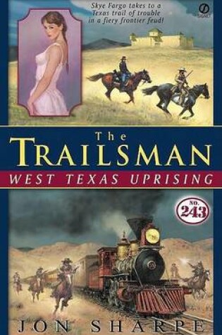 Cover of Trailsman: West Texas Uprising