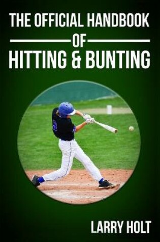 Cover of The Official Handbook of Hitting and Bunting