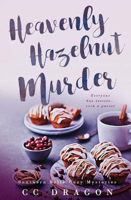 Book cover for The Heavenly Hazelnut Murder