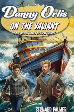 Cover of Danny Orlis on the Valiant