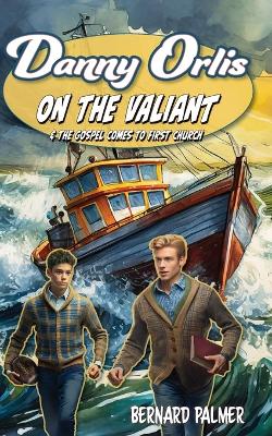 Cover of Danny Orlis on the Valiant