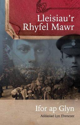 Book cover for Lleisiau'r Rhyfel Mawr