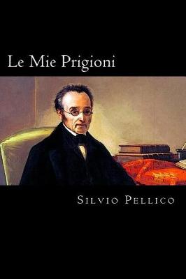 Book cover for Le Mie Prigioni (Italian Edition)