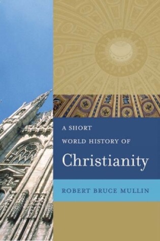 Cover of A Short World History of Christianity