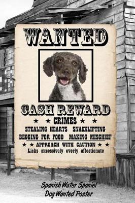 Book cover for Spanish Water Spaniel Dog Wanted Poster