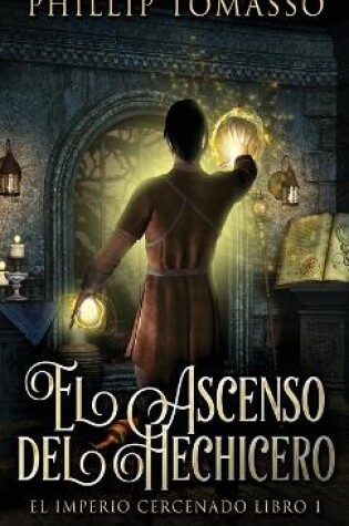 Cover of El Ascenso del Hechicero