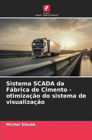 Cover of Sistema SCADA da Fábrica de Cimento - otimização do sistema de visualização