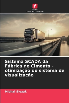 Book cover for Sistema SCADA da Fábrica de Cimento - otimização do sistema de visualização