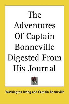 Book cover for The Adventures of Captain Bonneville Digested from His Journal