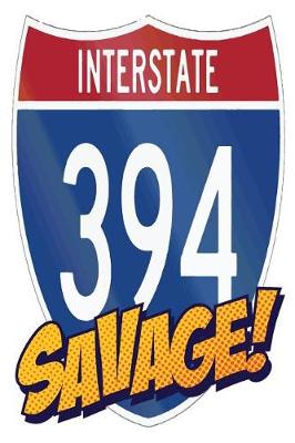 Book cover for Interstate 394 Savage