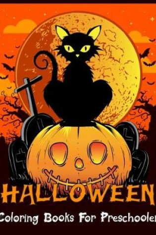 Cover of Halloween Coloring Books For Preschooler