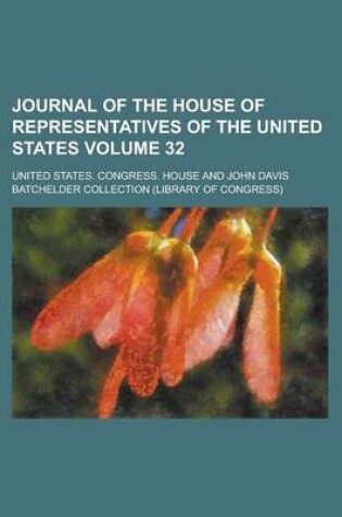 Cover of Journal of the House of Representatives of the United States Volume 32