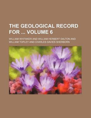 Book cover for The Geological Record for Volume 6